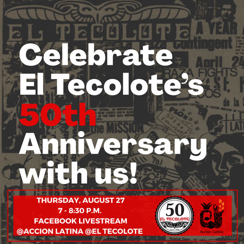 El Tecolote 50th Anniversary Virtual Celebration
